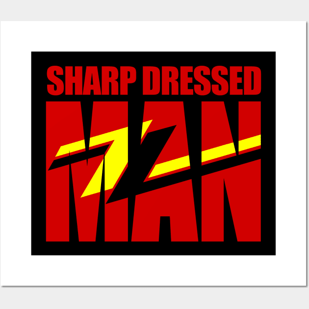 Sharp Dressed Man Wall Art by JJW Clothing